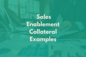 sales-enablement-collateral-examples