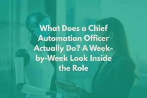 what-does-a-chief-automation-officer-do