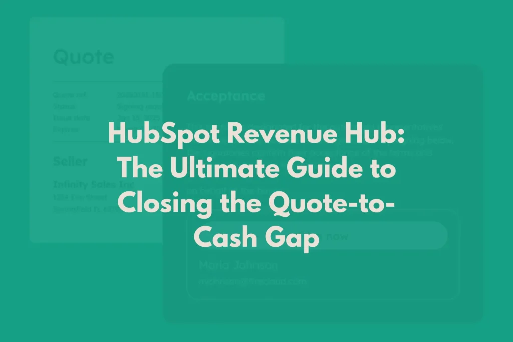 HubSpot Revenue Hub: The Ultimate Guide to Closing the Quote-to-Cash Gap 1 hubspot-revenue-hub